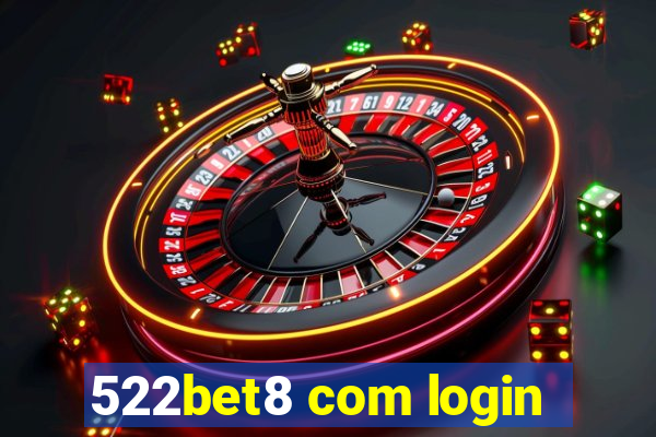 522bet8 com login